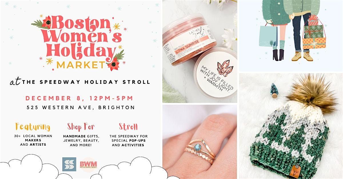 Boston Women\u2019s Holiday Market at The Speedway