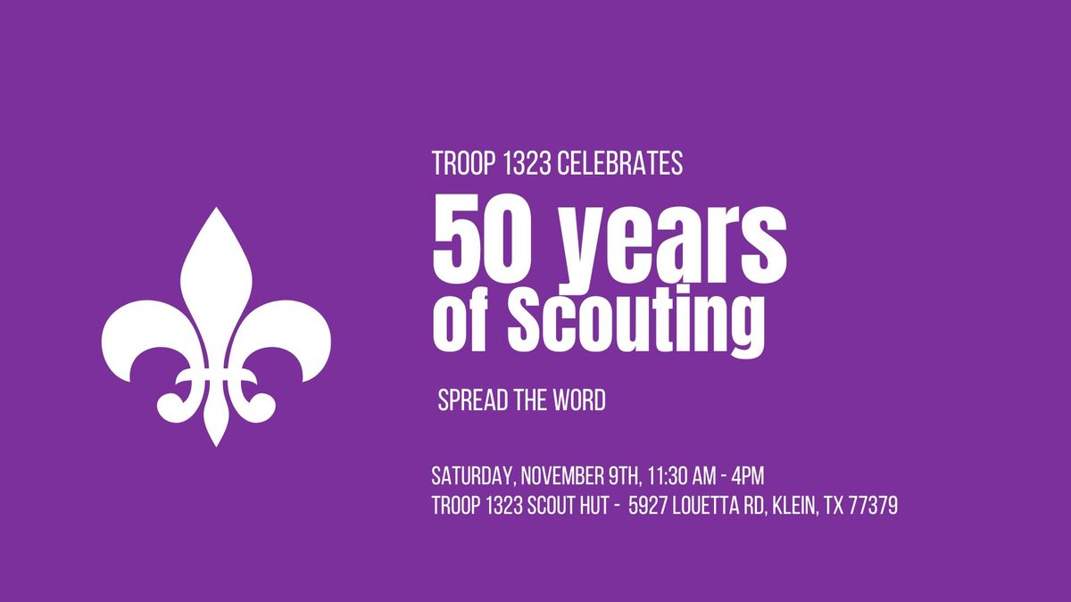 50 years of Scouting - Troop 1323