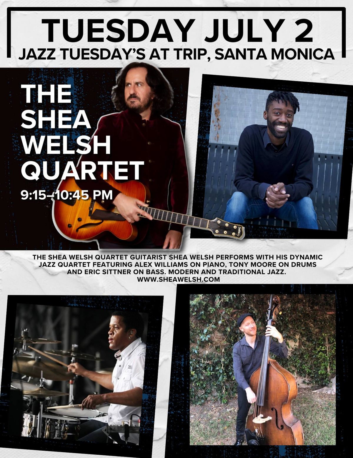 Jazz Tuesday's at Trip with The Shea Welsh Quartet
