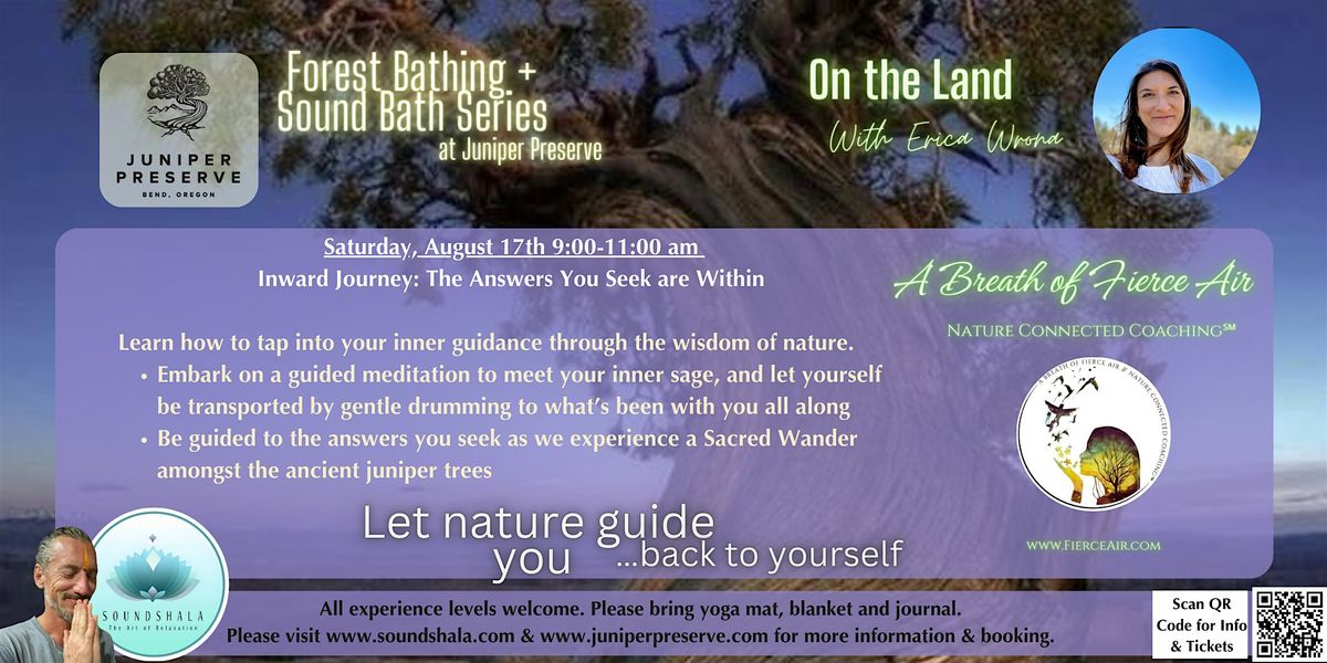 Inward Journey: The Answers You Seek Are Within. Forest Bathing & Soundbath