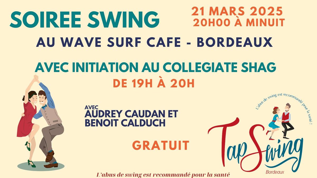 Soir\u00e9e SWING avec initiation au COLLEGIATE SHAG - WAVE SURF CAFE - Bordeaux 