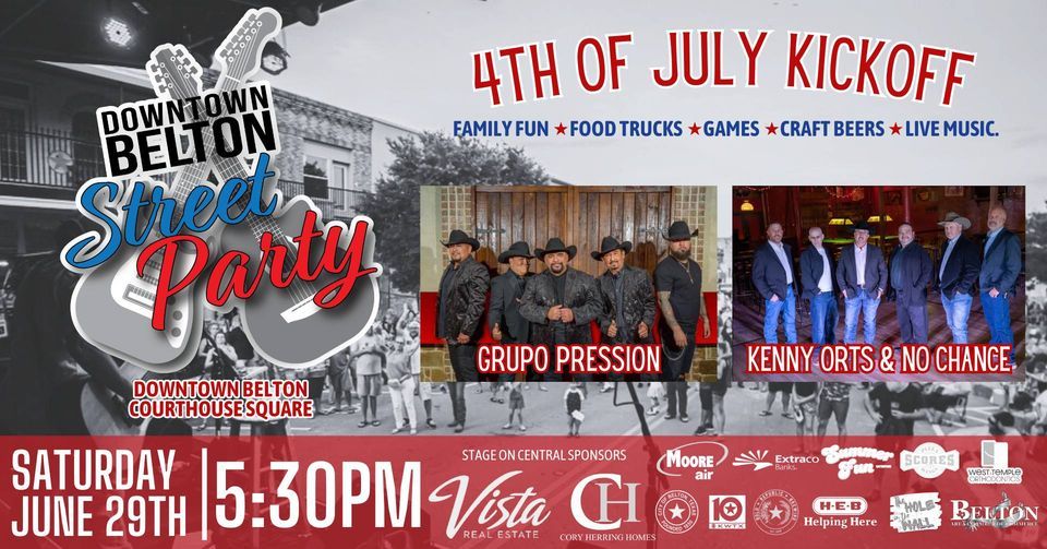 Belton's 4th of July Kick-Off - Downtown Street Party 