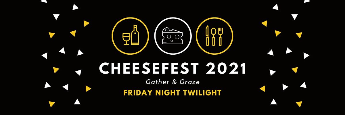 CheeseFest 2021 - Friday Night Knock Offs