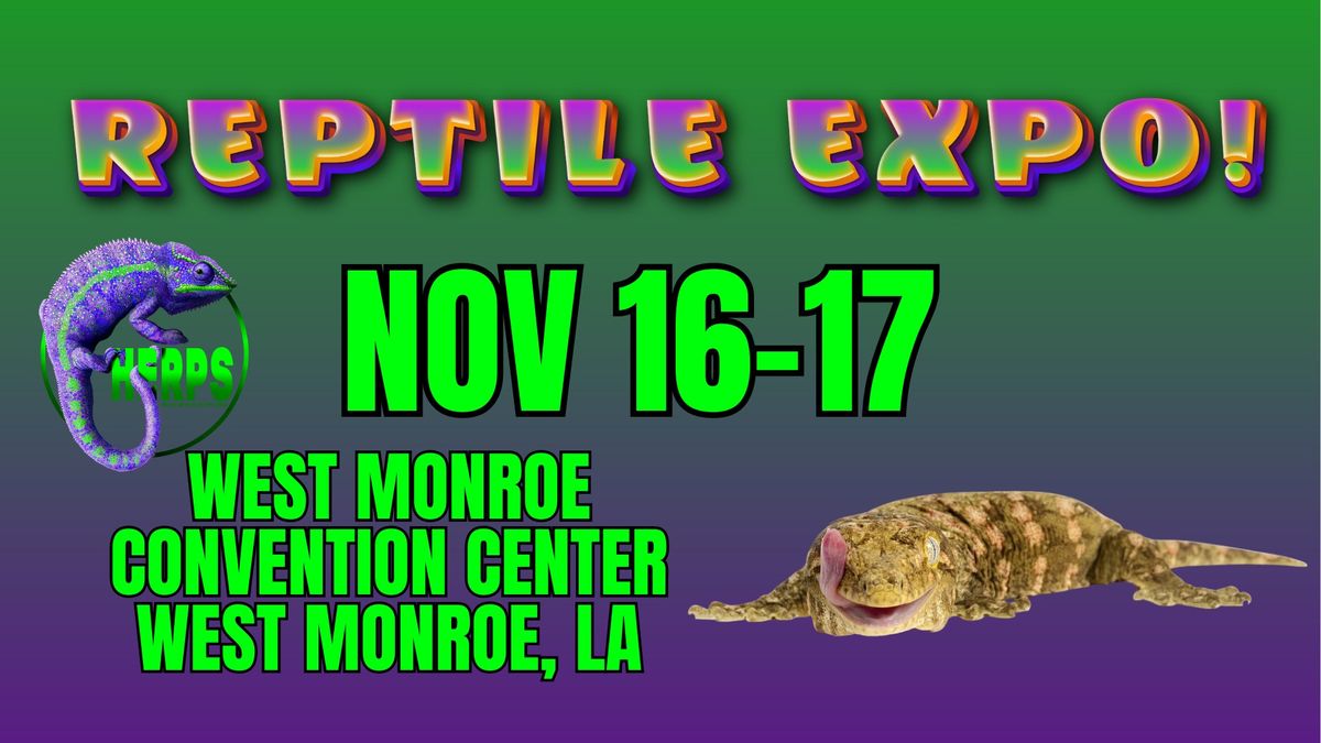 HERPS West Monroe Exotic Reptile and Pet Show