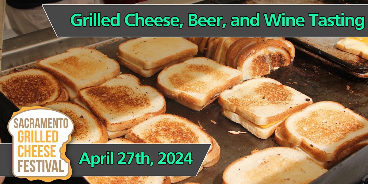 Unlimited Grilled Cheese, Beer, & Wine Tasting 2024