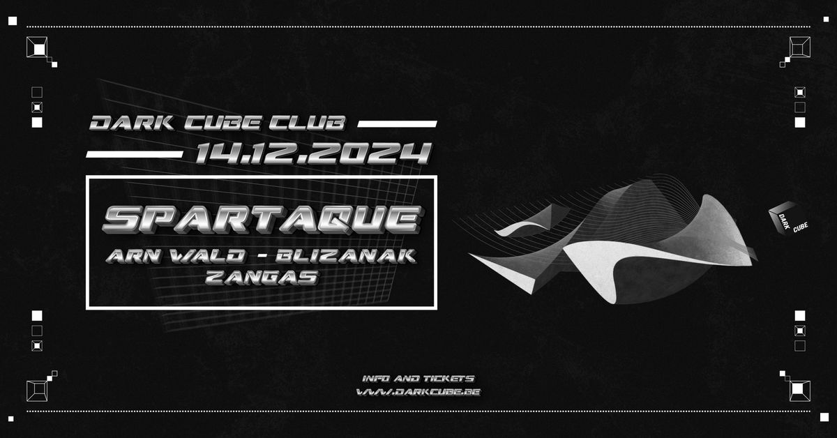 DARK CUBE CLUB w\/ Spartaque, Arn Wald, Blizanak, Zangas