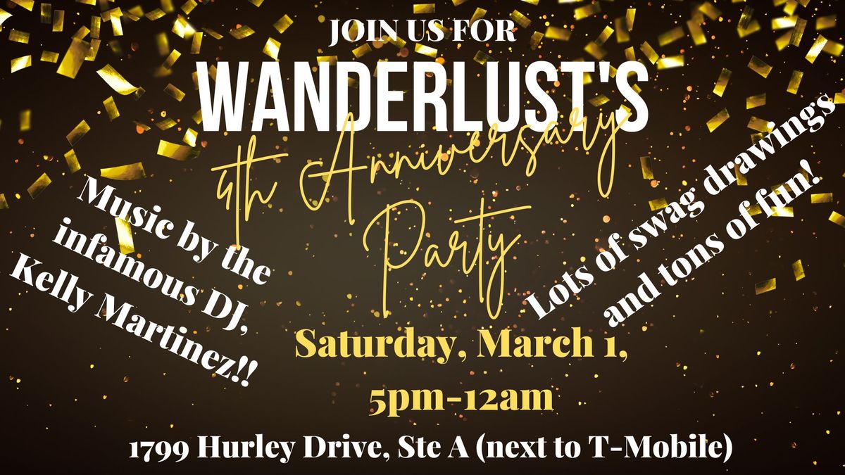 4th Anniversary Party at Wanderlust!