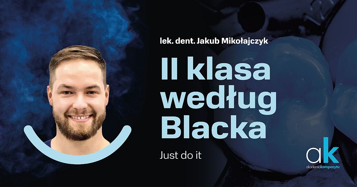 Warsztat AK | II klasa wed\u0142ug Blacka - Just do it [Krak\u00f3w] | 22. edycja