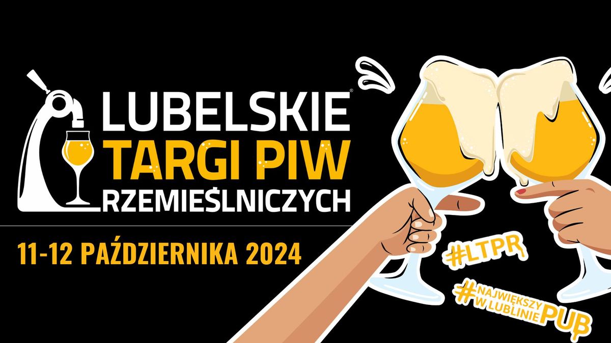 Lubelskie Targi Piw Rzemie\u015blniczych 2024