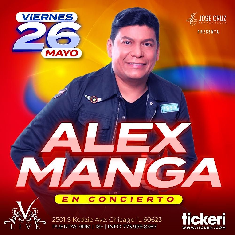 05262023 ALEX MANGA EN CHICAGO, 2501 S Kedzie Ave, Chicago, 26 May to