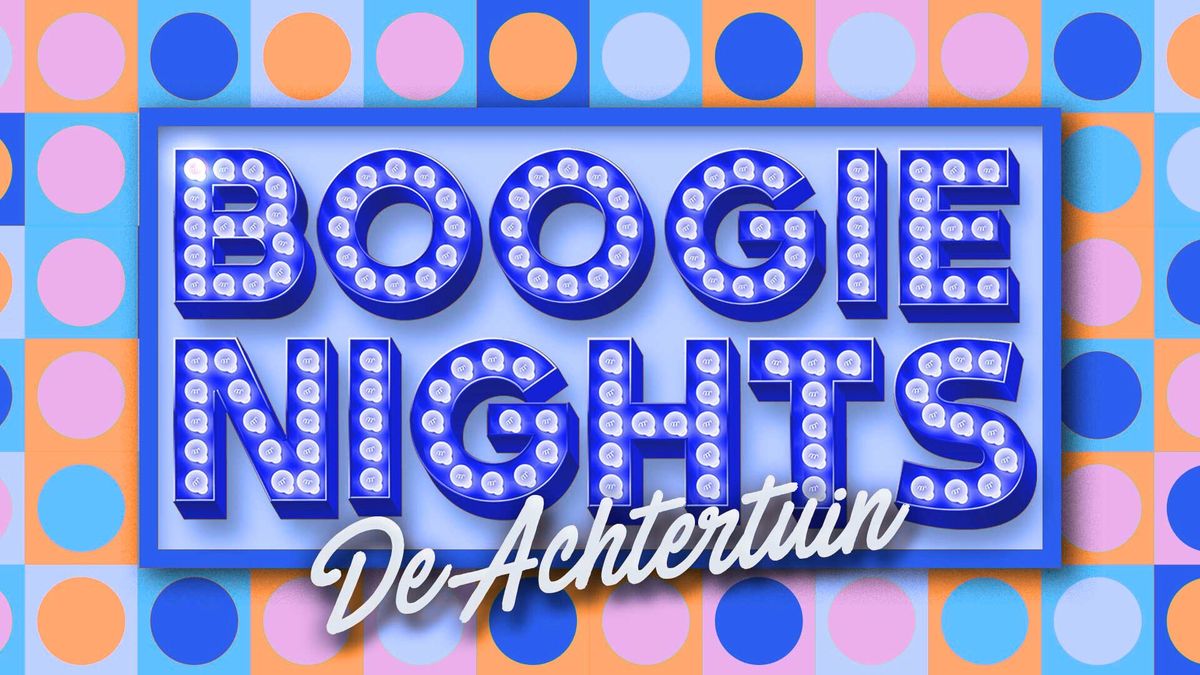 Boogie Nights De Achtertuin Nijmegen