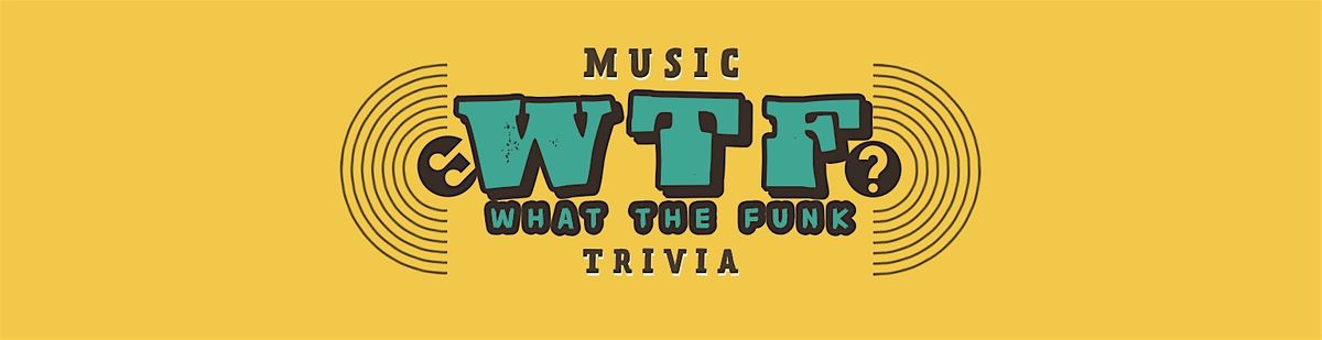 What The Funk Music Trivia at Brewdog -  New Albany