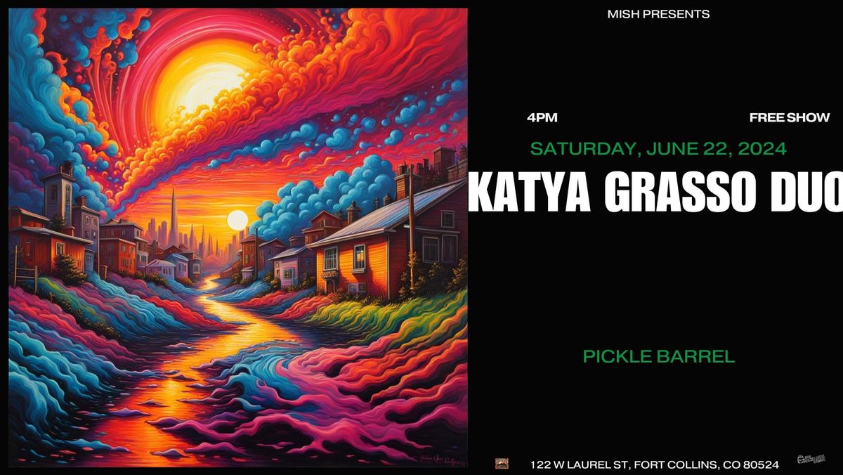  Mish Presents: Katya Grasso Duo Live at Pickle Barre