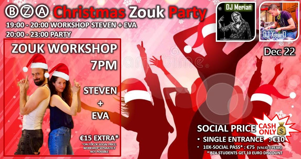 BZA Zouk pre-Christmas party + 7PM Workshop Eva & Steven