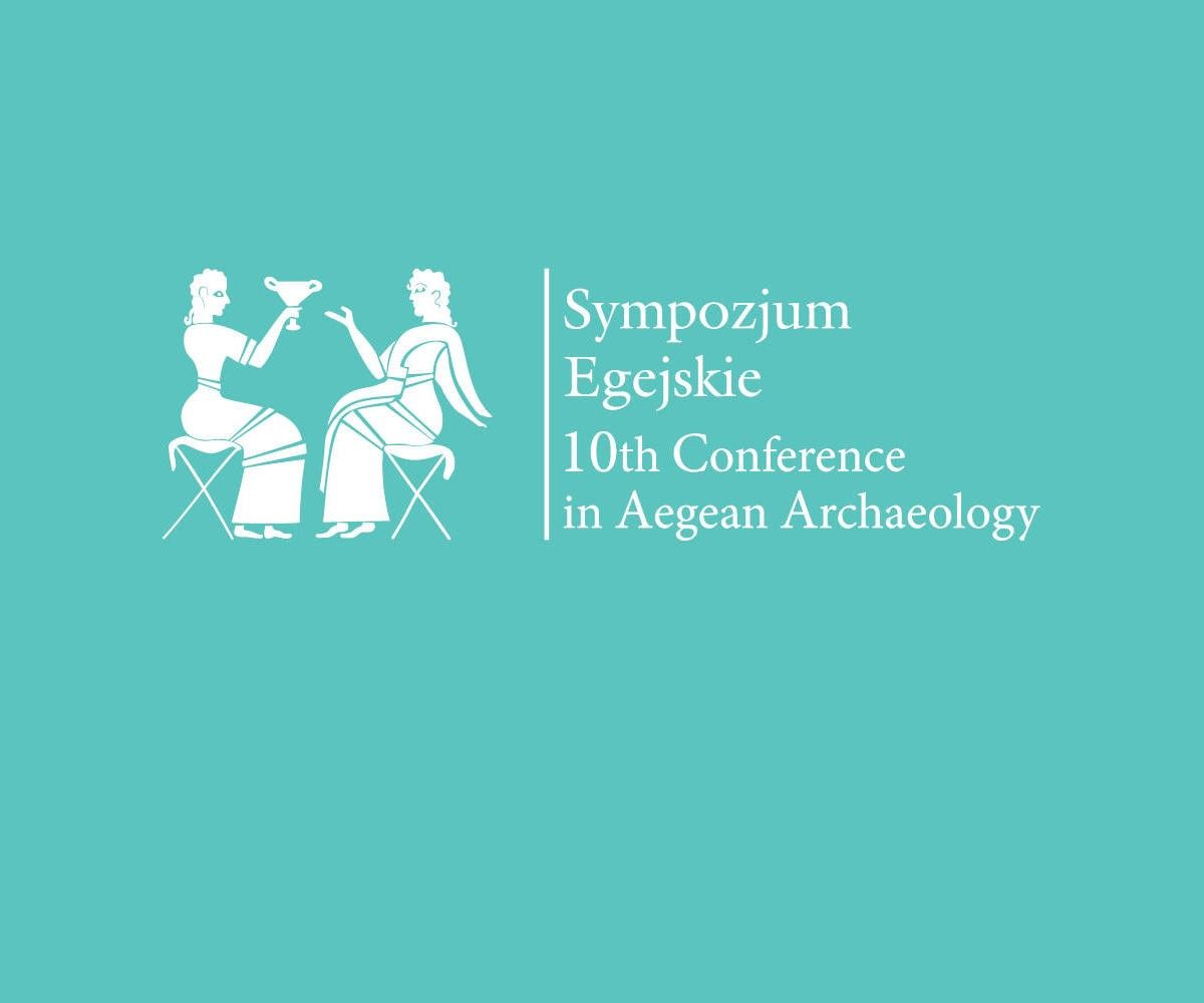 Sympozjum Egejskie. 10th Conference in Aegean Archaeology (June 9th-13th, 2025, Warsaw + online)