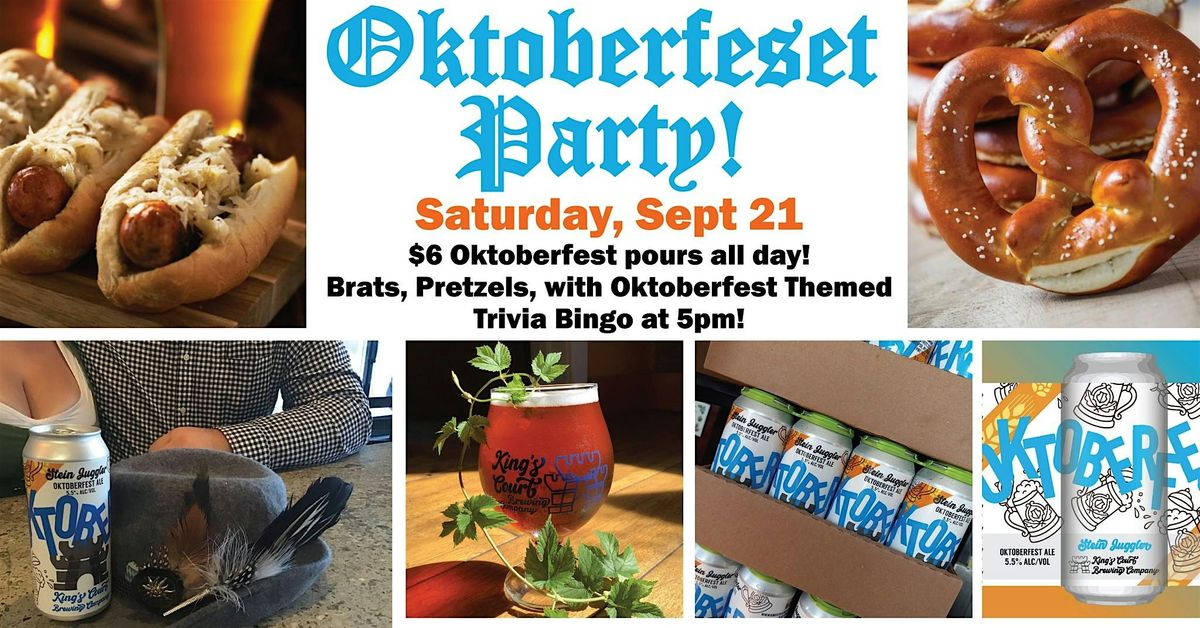 OktoberFest Party @ King's Court Brewing Company!