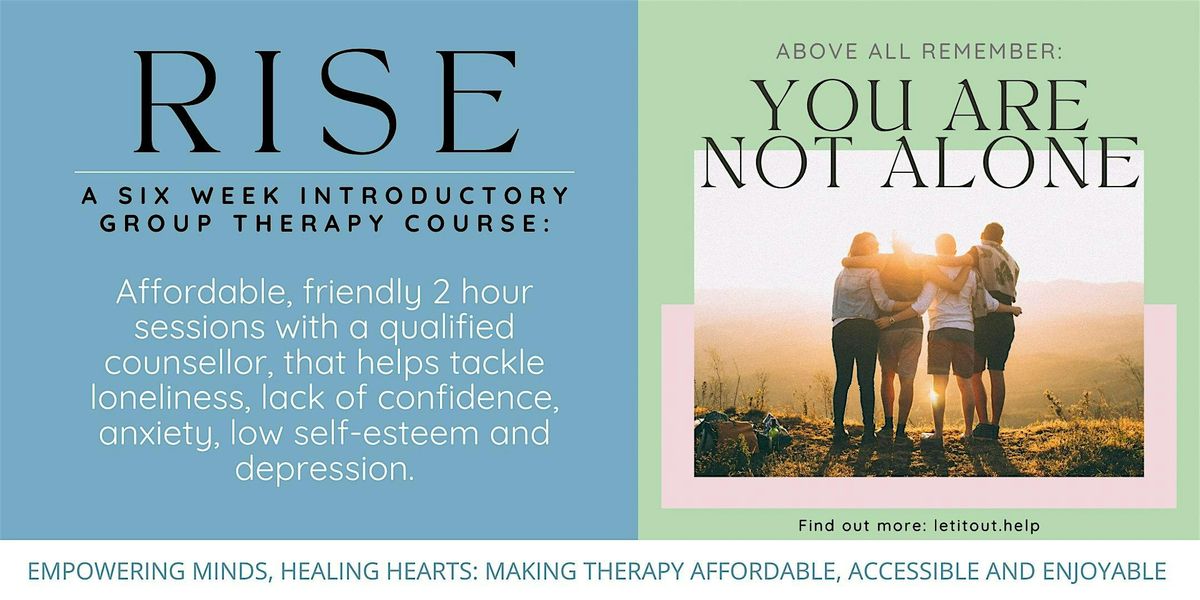 RISE: A Six Week Introductory Group Therapy Course