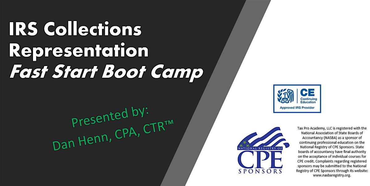 Tax Resolution Academy\u00ae Fast Start IRS Collections Bootcamp-Online 2 day ET