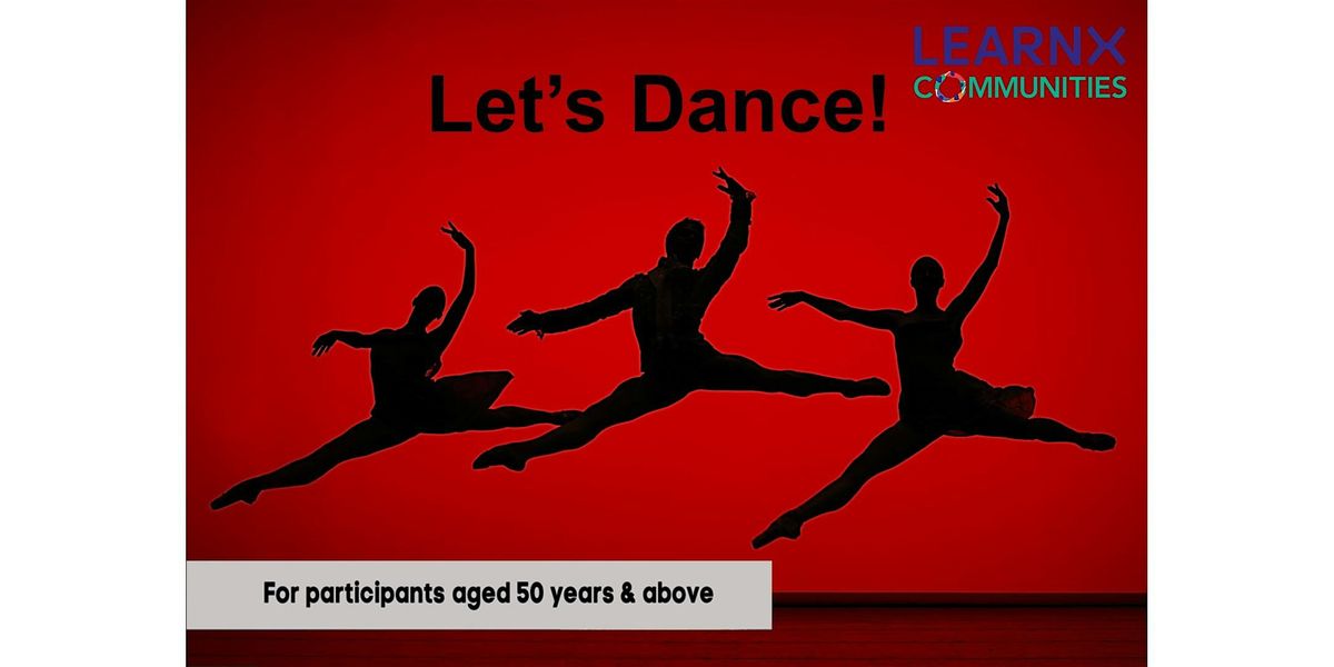 Let's Dance Learning Community | Time of Your Life