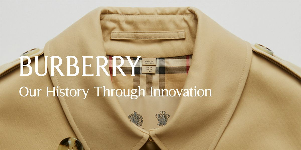 Burberry: Our History Through Innovation