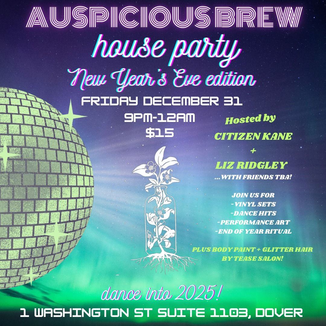 House Party ~ NYE Edition!