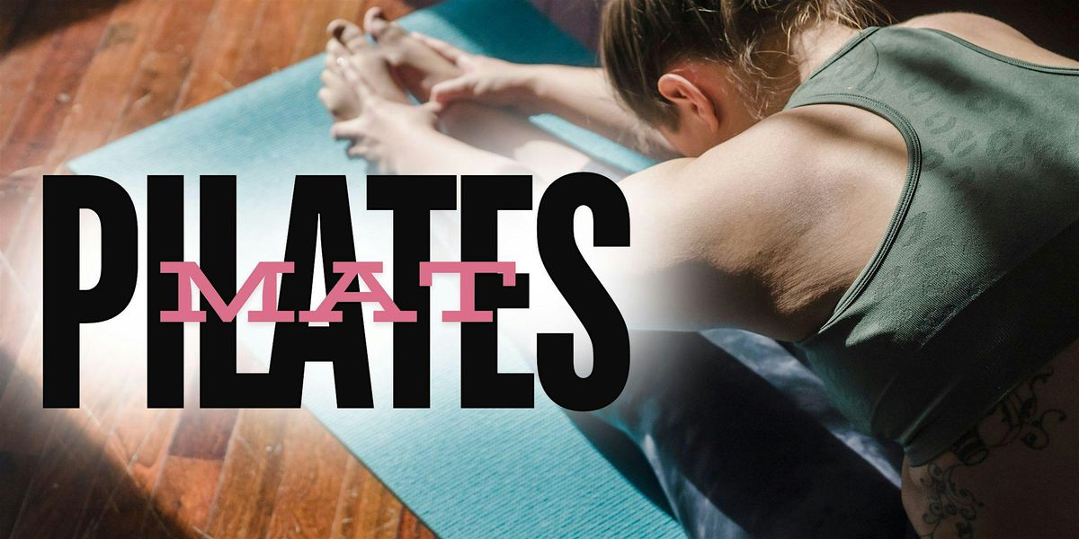 Mat Pilates Sculpt: Strengthen, Stretch & Balance