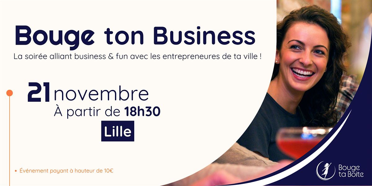 Bouge ton Business sur Lille