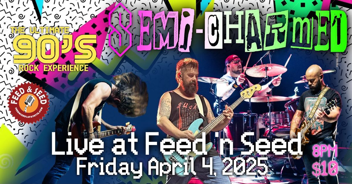 Semi-Charmed LIVE at Feed and Seed Lafayette