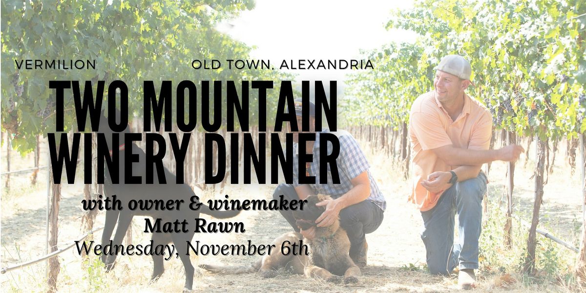 Two Mountain Wine Dinner