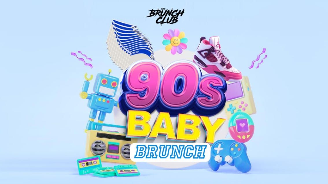 90s Baby Brunch - presented by The Brunch Club