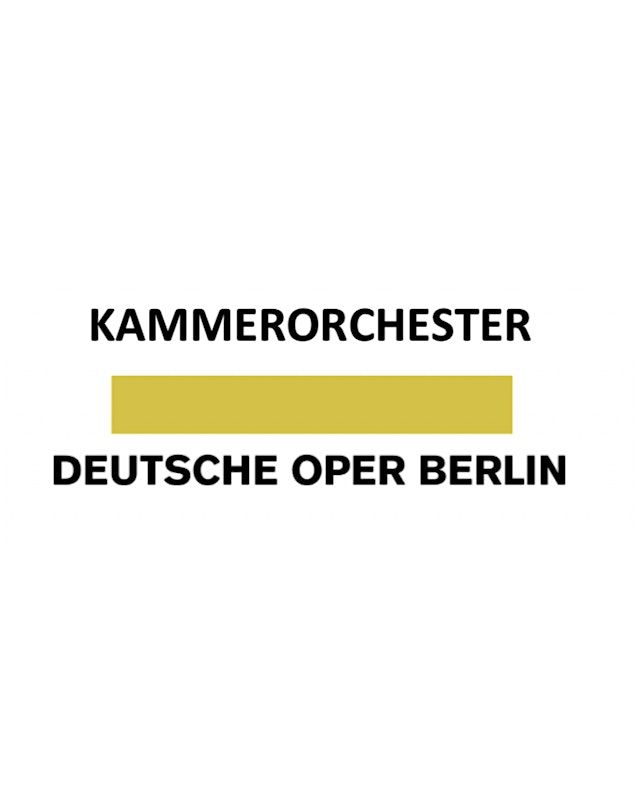 Kammerorchester der Deutschen Oper Berlin -  Stars von Morgen