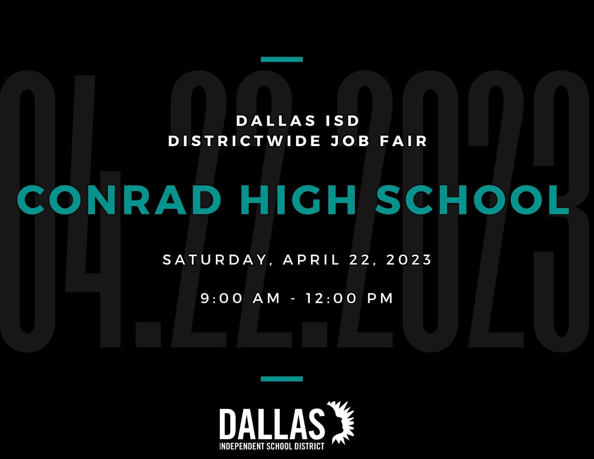 Dallas ISD  In-Person Teacher Job Fair at Conrad High School