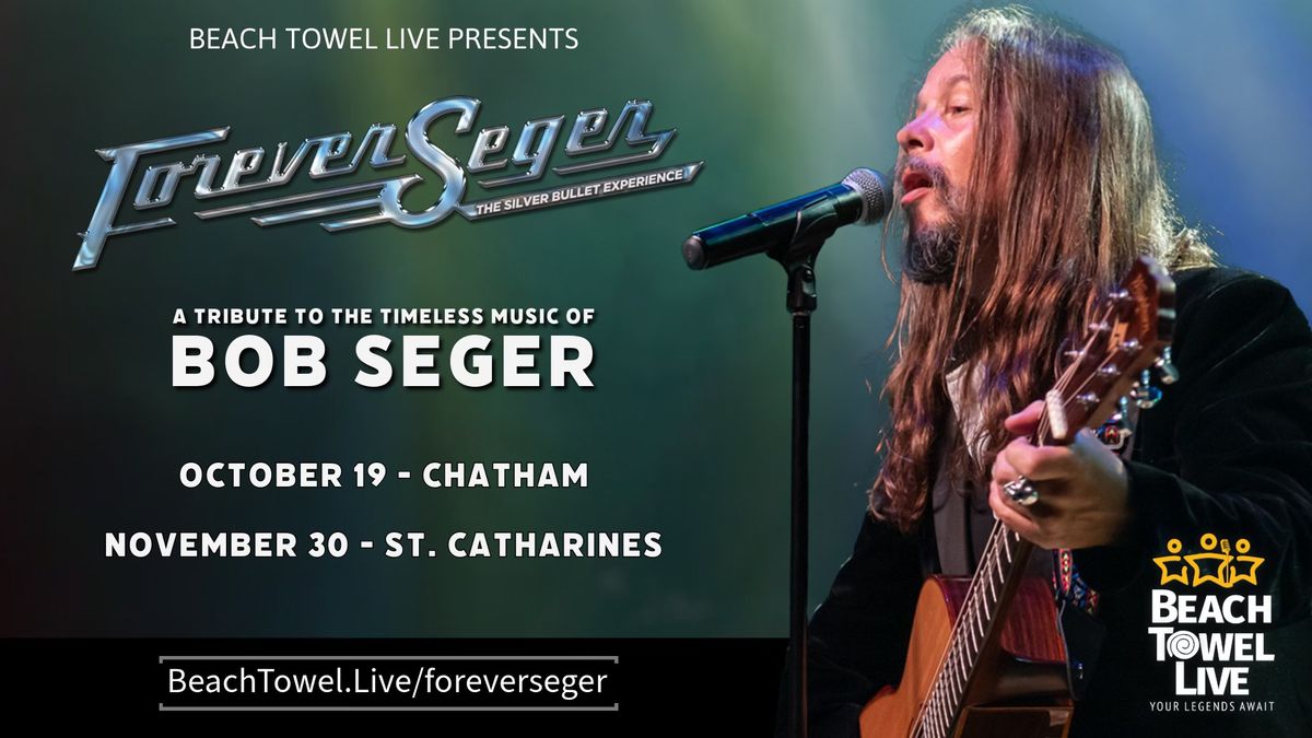 Bob Seger's Greatest Hits Live! Featuring Forever Seger