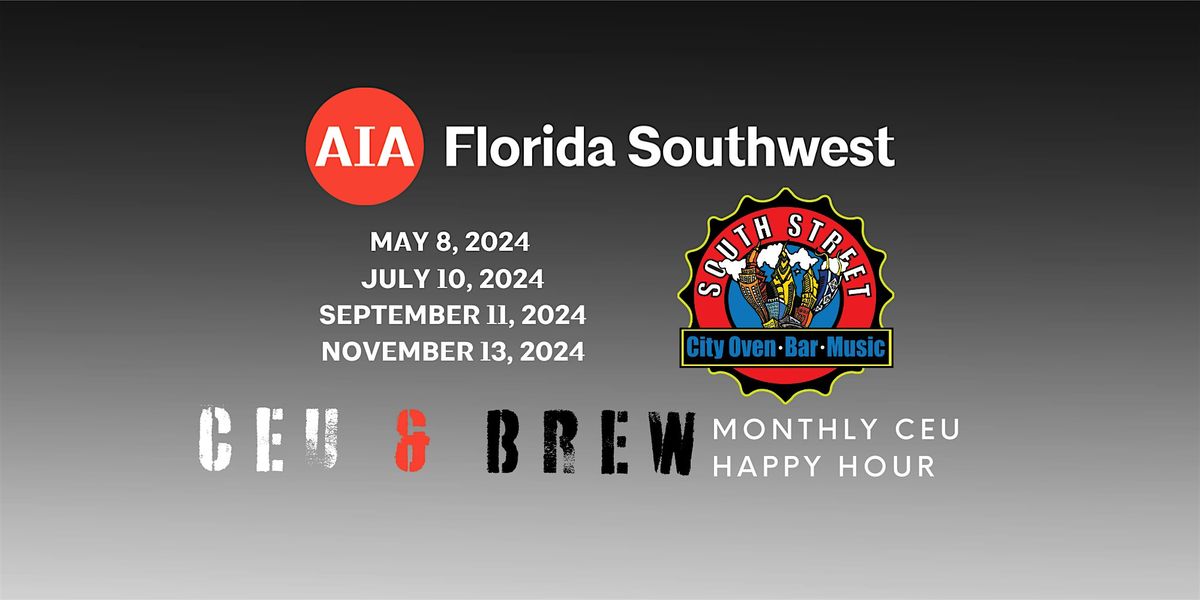 AIA FLORIDA SOUTHWEST | CEU & BREW | NAPLES, FL