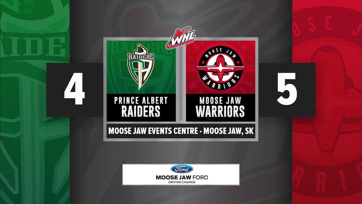 Moose Jaw Warriors at Prince Albert Raiders