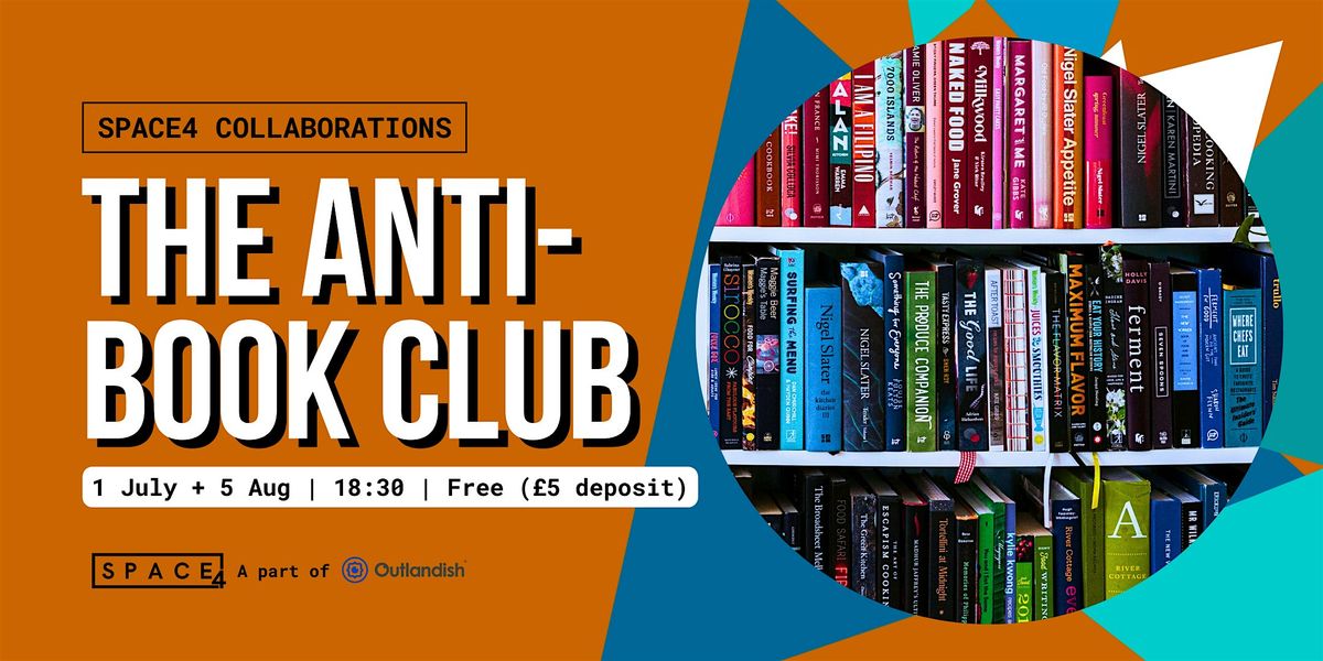 The Anti-Book Club | July + August