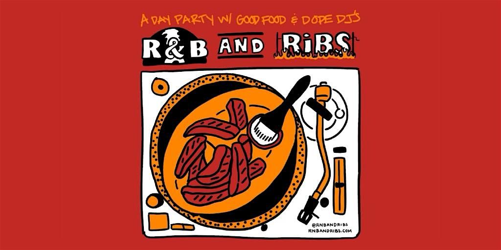R&B and Ribs - Memorial Day Weekend