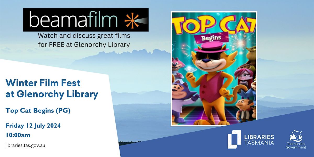 Winter Film Fest: Top Cat Begins at Glenorchy Library