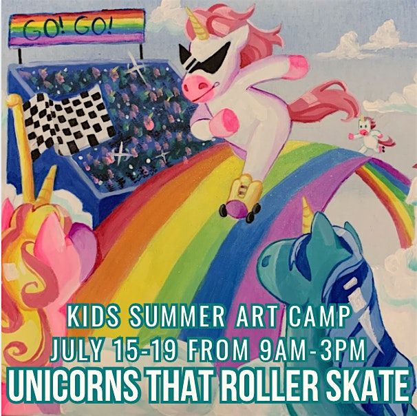 Kids Summer Art Camp:Unicorns that Roller Skate Theme