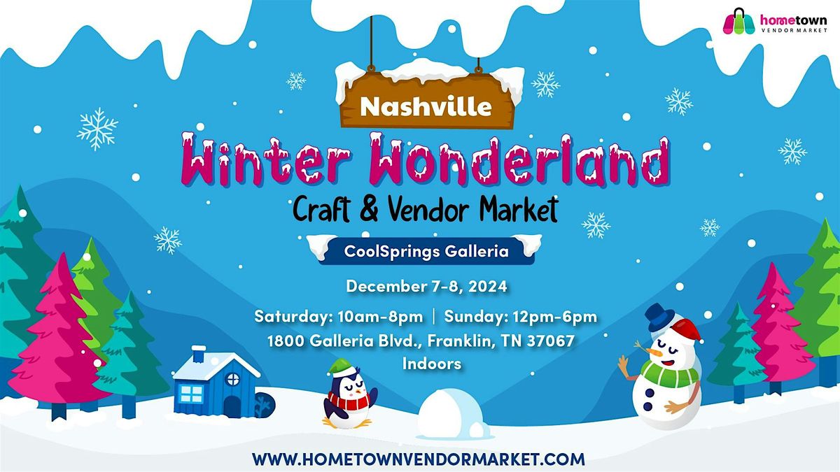 Nashville Winter Wonderland Craft and Vendor Market