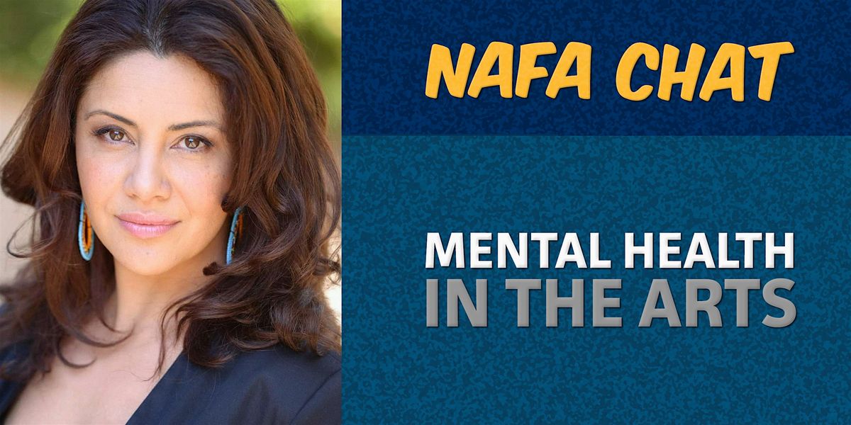 NAFA Chat | Navigating mental health in the arts