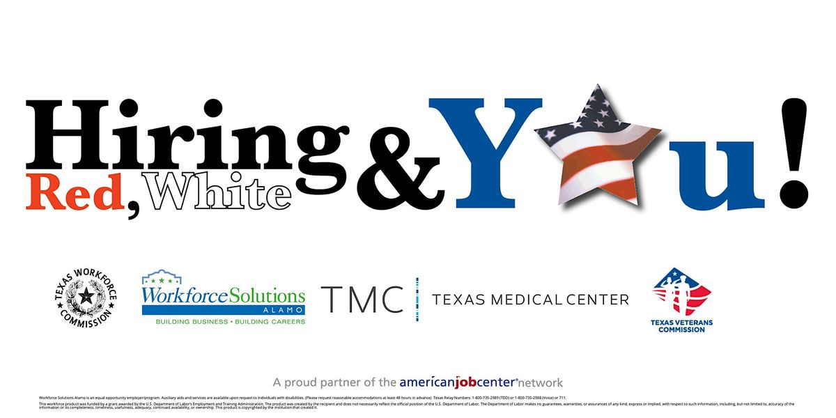 Hiring Red, White & You! San Antonio Area's Largest Veteran's Hiring Event