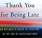 League Lit- Thank You for Being Late-By Thomas Friedman