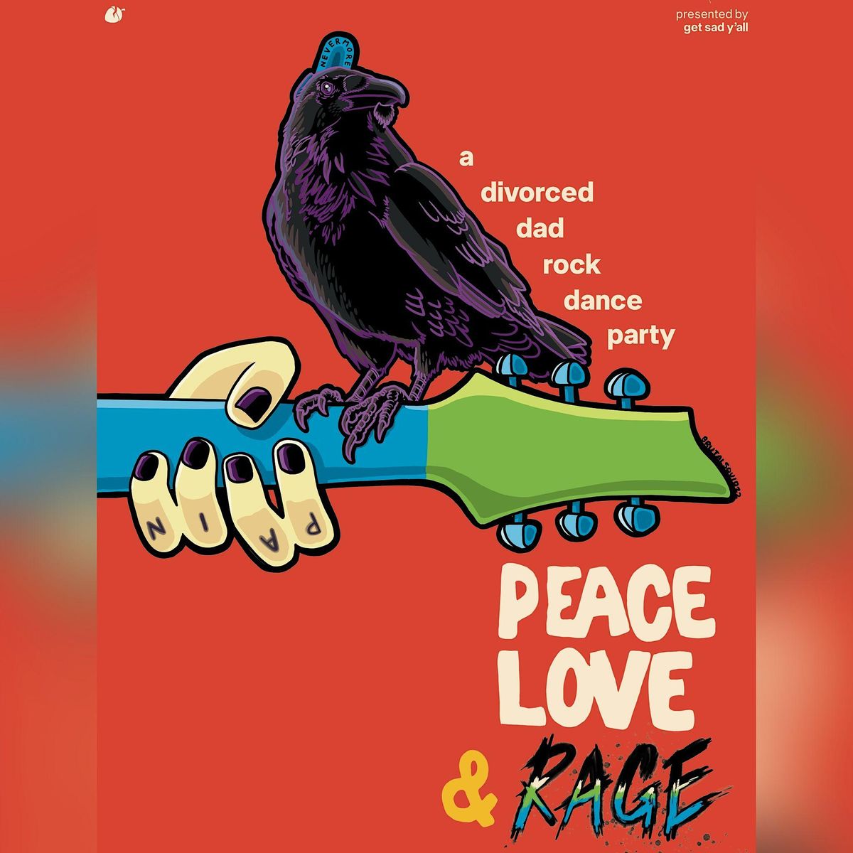 PEACE LOVE & RAGE: A DIVORCED DAD ROCK DANCE PARTY at The Milestone on 2\/17