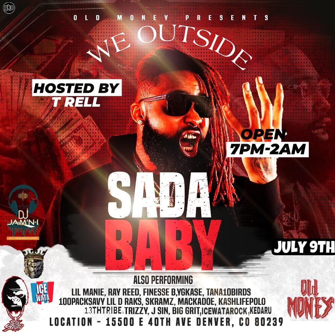Old Money Presents Sada Baby WE OUTSIDE FULLY ACTIVATED