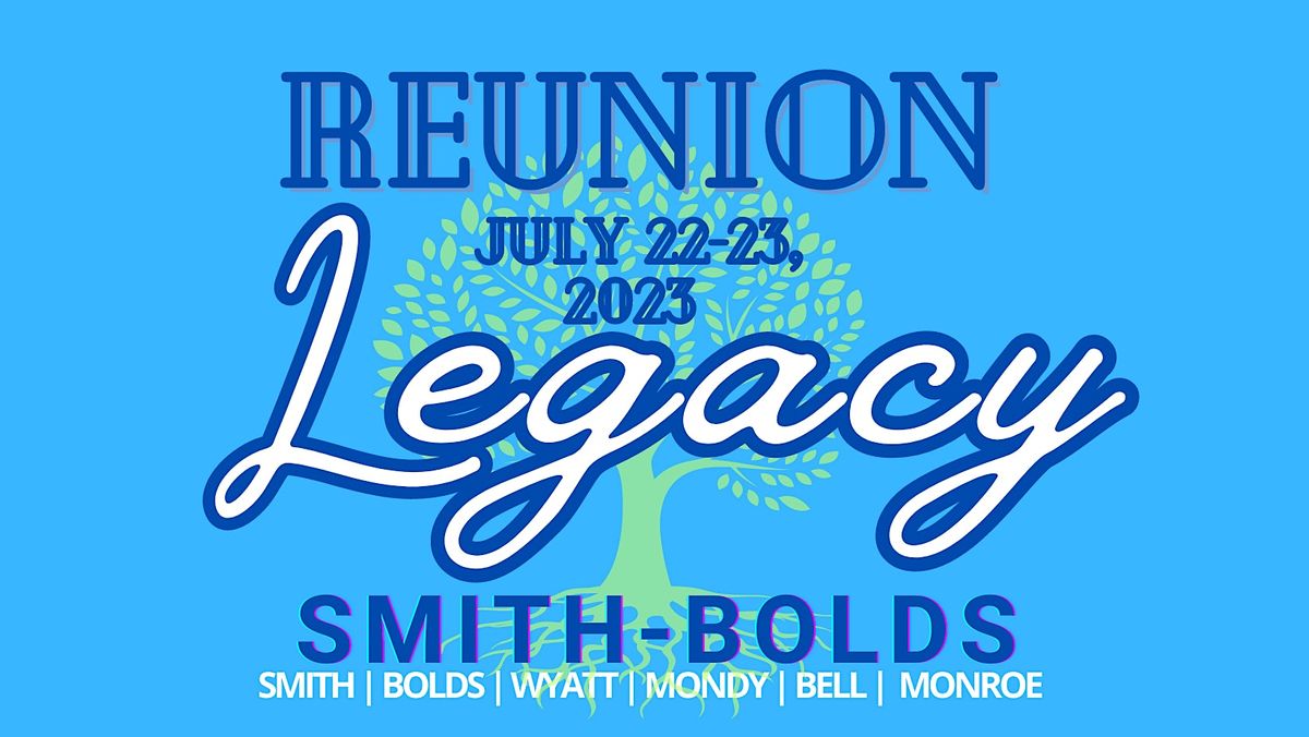 Smith Bolds Legacy Family Reunion 2023