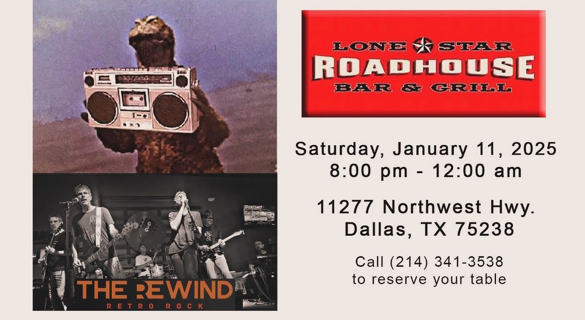 The Rewind is back at Lone Star Roadhouse