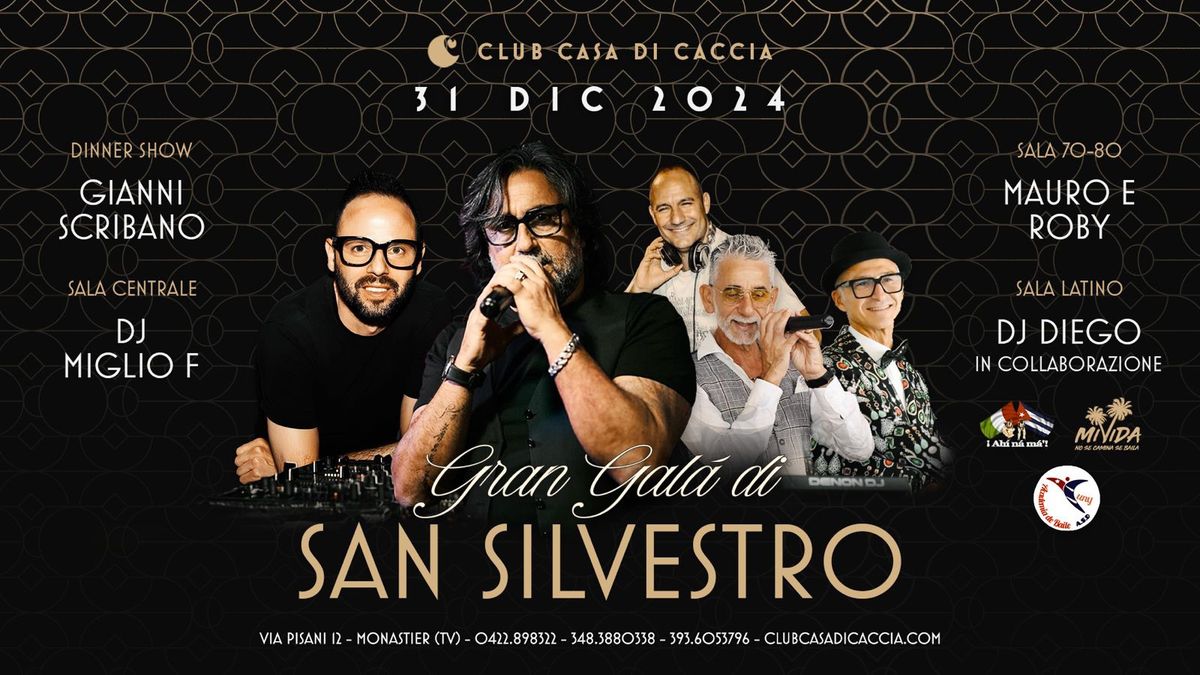 GRAN GALA' DI SAN SILVESTRO_MARTEDI 31 DICEMBRE 2024