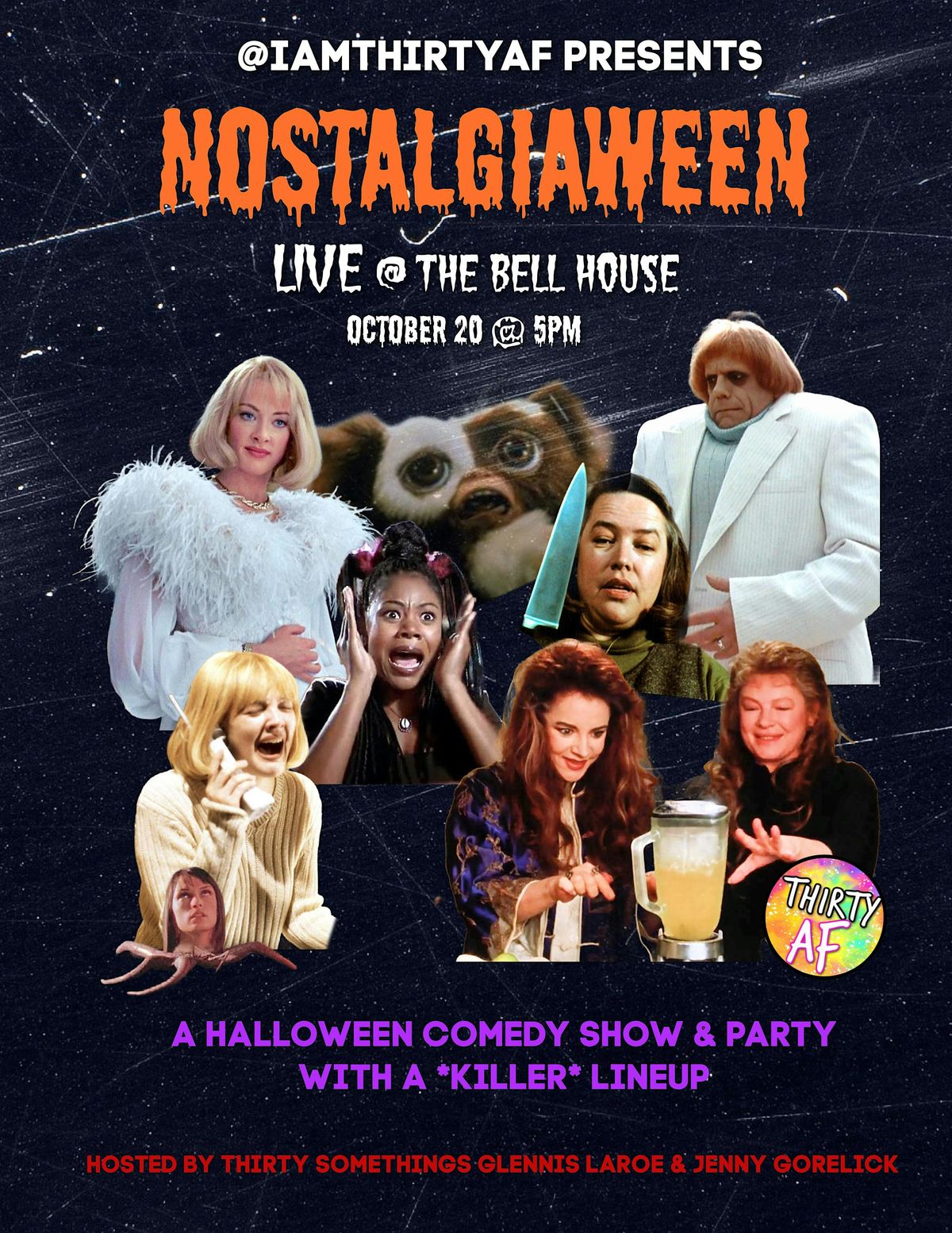 THIRTY AF presents NOSTALGIAWEEN