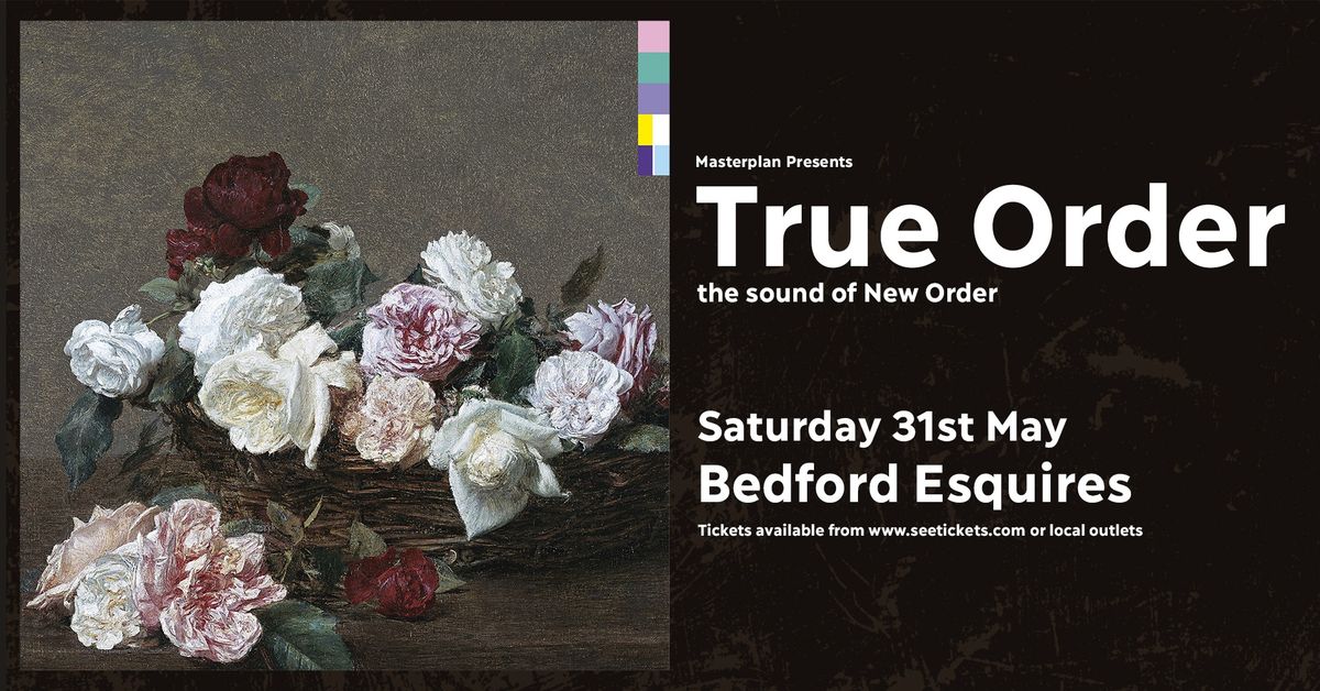 TRUE ORDER \u2013 The Sound Of New Order | Bedford